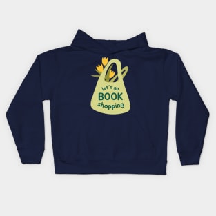 Let's go book shopping Kids Hoodie